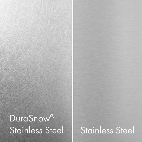 ZLINE DuraSnow Stainless Steel compared with Standard Stainless Steel